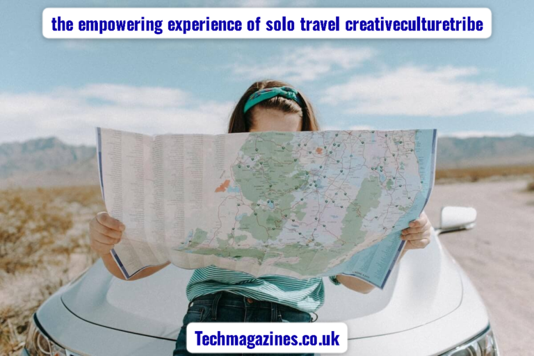 the empowering experience of solo travel creativeculturetribe