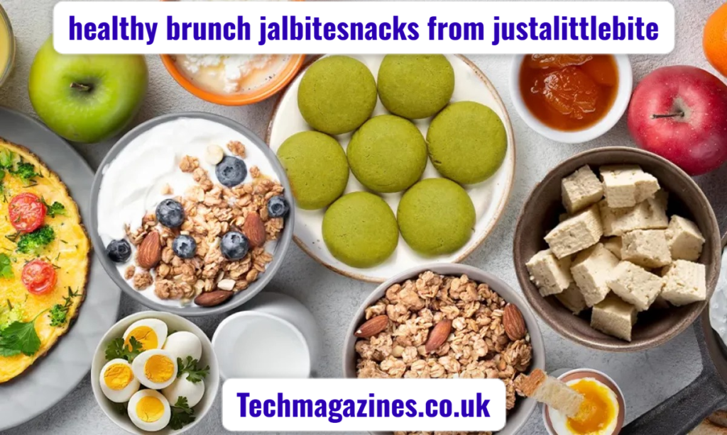 healthy brunch jalbitesnacks from justalittlebite
